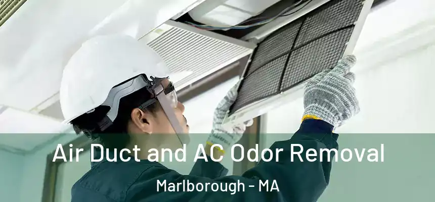  Air Duct and AC Odor Removal Marlborough - MA