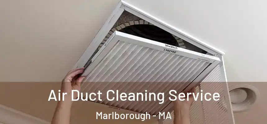  Air Duct Cleaning Service Marlborough - MA