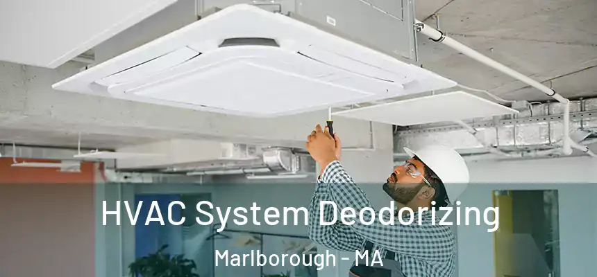 HVAC System Deodorizing Marlborough - MA