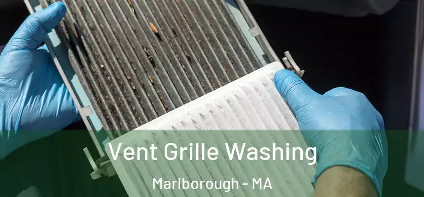 Vent Grille Washing Marlborough - MA